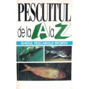 Pescuitul de la A la Z. Ghidul pescarului sportiv foto