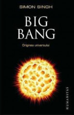 Simon Singh - Big Bang. Originea universului foto