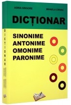 Dictionar de sinonime, antonime, omonime, paronime Dictionar de sinonime, antonime, omonime, paronime