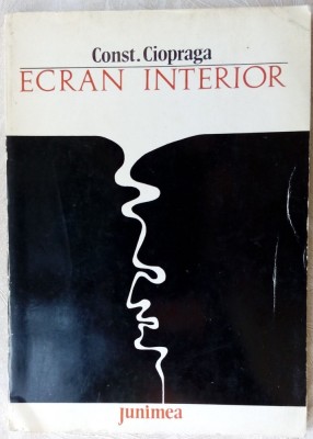 (CONSTANTIN) CONST. CIOPRAGA - ECRAN INTERIOR (POEME, 1975) [dedicatie/autograf] foto