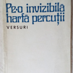 VIRGIL NISTOR: PE-O INVIZIBILA HARFA PERCUTII (VERSURI, 1976/dedicatie-autograf)