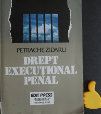 Drept executional penal Petrache Zidaru foto