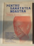 Pentru sanatatea noastra - Tamara Socolova (5+1)5