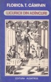 Fl. T. Campan - Licuricii din adincuri sau Convorbiri despre fundam. matematicii