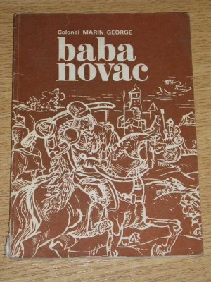myh 534- BABA NOVAC - CAPITAN IN OASTEA LUI MIHAI VITEAZUL - G MARIN - 1975 foto