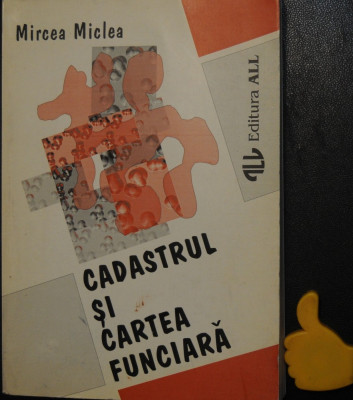 Cadastrul si cartea funciara Mircea Miclea foto