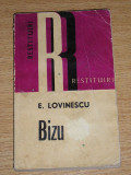 Myh 722 - BIZU - EUGEN LOVINESCU - ED 1974