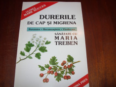 MARIA TREBEN - DURERILE DE CAP SI MIGRENA ( format mai mare, ilustrata ) foto