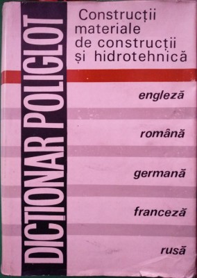 Dicționar Poliglot construcții materiale de construcții și hidrotehnică foto