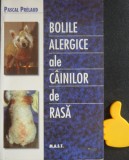 Bolile alergice ale cainilor de rasa Pascal Prelaud