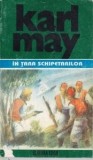 Karl May - &Icirc;n Ţara Schipetarilor