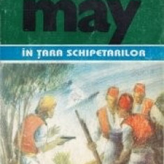 Karl May - În Ţara Schipetarilor