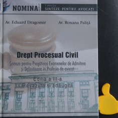 Drept procesual civil Sinteze pentru pregatirea examenelor Eduard Dragomir