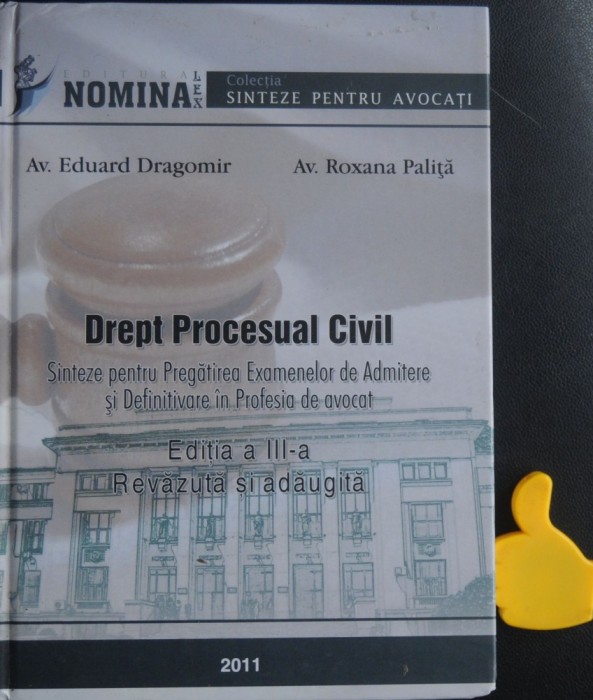 Drept procesual civil Sinteze pentru pregatirea examenelor Eduard Dragomir