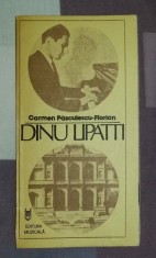 Dinu Lipatti: pagini din jurnalul unei regasiri/ C. Pasculescu-Florian et. al. foto