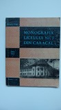 Cumpara ieftin OLTENIA/ OLT - MONOGRAFIA LICEULUI NR. 1 DIN CARACAL