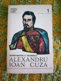 Myh 722 - ALEXANDRU IOAN CUZA - CONSTANTIN C GIURASCU - ED 1973