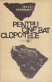 Ernest Hemingway - Pentru cine bat clopotele