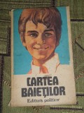 Myh 527s - CARTEA BAIETILOR - NICOLAE TUE - ED 1975