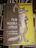 Myh 110 - G Niculescu-Mizil - Prin padurea lupulu la vanatoare de fabule - 1986