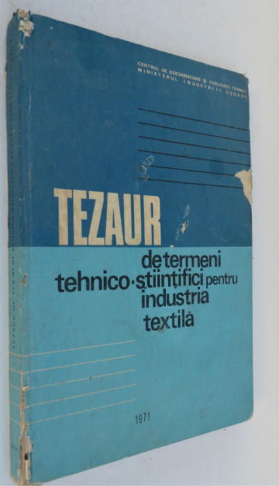 Tezaur de termeni tehnico stiintifici pentru industria textila 1971