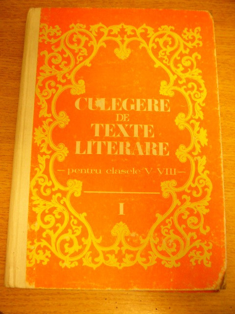 myh 33s - V Teodorescu - Culegere de texte literare - clasele 5 - 8 - ed 1983