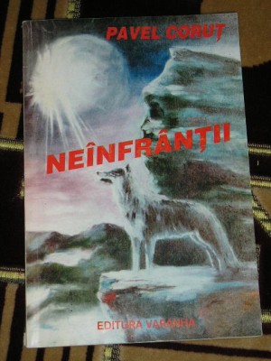 myh 21f - NEINFRINTII - PAVEL CORUT - ED 1994 foto