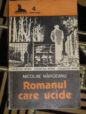 myh 521s - ROMANUL CARE UCIDE - NICOLAE MARGEANU - ED 1991 foto