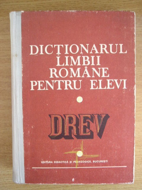 myh 34f - Dictionarul limbii romane pentru elevi - DREV - ed 1983