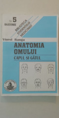 myh 311 - ANATOMIA OMULUI - CAPUL SI GATUL - VIOREL RANGA foto