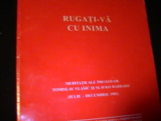 RUGATI-VA CU INIMA-MEDITATII ALE PREOTILOR SIRBI-IULIE- DEC/1985- foto