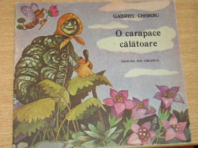 myh 19 - Gabriel Cheroiu - O carapace calatoare - ed 1989 foto