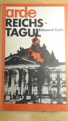 myh 21S - ARDE REICHSTAGUL - EDUARD CALIC - ED 1972 foto