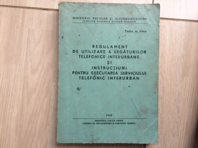 regulamentul de utilizare a legaturilor telefonice interurbane servici telefon foto