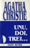 Agatha Christie - Unu, doi, trei ...