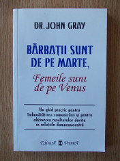 BARBATII SUNT DE PE MARTE, FEMEILE SUNT DE PE VENUS- JOHN GRAY foto