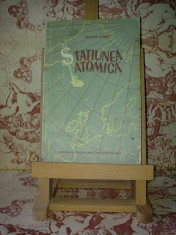 Halldor Laxness - Statiunea atomica &amp;quot;A2057&amp;quot; foto