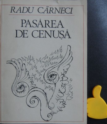Pasarea de cenusa Radu Carneci foto