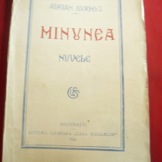 Adrian Hurmuz - Minunea - Nuvele -Ed. Casa Scoalelor 1926 , 163 pag