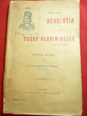 N.A.Constantinescu - Revolutia lui Tudor Vladimirescu asa cum a fost - Ed. 1921 foto
