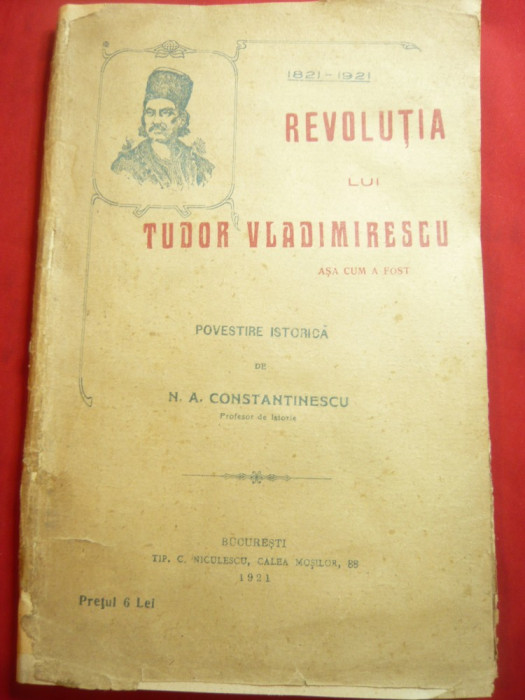N.A.Constantinescu - Revolutia lui Tudor Vladimirescu asa cum a fost - Ed. 1921