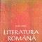 Literatura rom&acirc;nă - Antologie de texte literare pentru clasele a 11-a și a 12-a