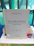 GHEORGHE LICA OLT - NOTE BIBLIOGRAFICE ASUPRA SCRIITORULUI LUCIAN COSTIN , 1943