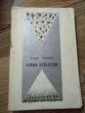 Iarba stelelor - George Morosanu Rr