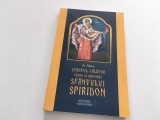 Cumpara ieftin A. PASCU- SFANTUL CALATOR. VIATA SI MINUNILE SFANTULUI SPIRIDON