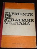 myh 112 - Elemente de strategie militara - ed 1975 - piesa de colectie