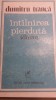 Myh 22s - INTILNIREA PIERDUTA - DUMITRU TRANCA - ED 1982, Karl May
