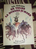 Myh 110 - Ada Orleanu - De veghe la Dunare si Mare - ed 1987