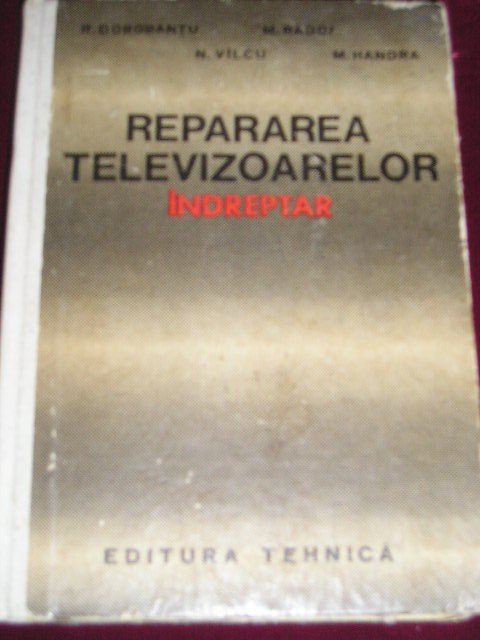 myh 415s - Repararea televizoarelor - Indreptar - ed 1966