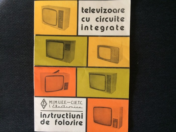 televizoare cu circuite integrate instructiuni de folosire electronica RSR